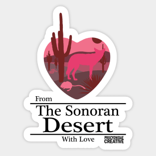 From the Sonoran Desert with Love Sticker